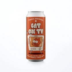 Twice Brewed Brewing Co. Cat On TV