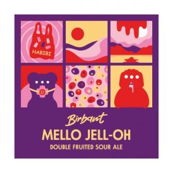 Mello Jell-Oh  Birbant - Manoalus