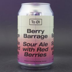 To Øl Berry Barrage Sour Ale With Red Berries