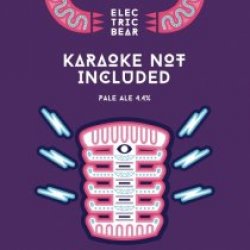 Electric Bear Karaoke Not Included (Keg) - Pivovar