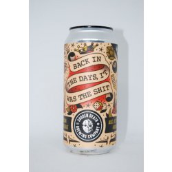 Sudden Death Brewing Co. Back In the Days, It Was the Shit Sudden Death Brewing Co. Back In the Days, It Was the Shit