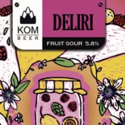 KOM Beer DELIRI sour 5,8% - KOM Beer