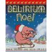 Delirium Brewery Noel 330ml Can Delirium Brewery Noel 330ml Can