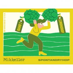 Mikkeller Spontandryhop Idaho 7 & Lemondrop