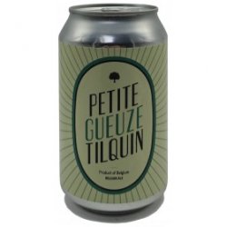 Gueuzerie Tilquin Petite Gueuze Tilquin