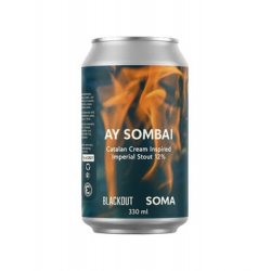 Blackout Brewing AY SOMBA! Blackout Brewing AY SOMBA!
