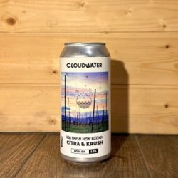 Cloudwater Brew Co. USA Fresh Hop Edition: Citra & Krush