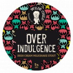 Wilde Child Brewing Company Over Indulgence - Irish Cream Milkshake Stout Wilde Child Brewing Company Over Indulgence - Irish Cream Milkshake Stout