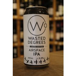 WASTED DEGREES AIRSPACE IPA - Cork & Cask