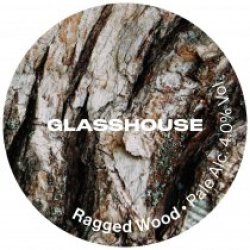 Glasshouse Ragged Wood (Keg) - Pivovar