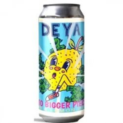 DEYA Brewing Company Break Me Into Bigger Pieces