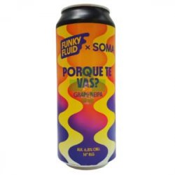 Funky Fluid  Porque Te Vas? 50cl - Beermacia