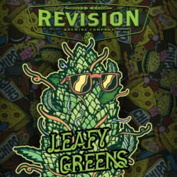 Revision Brewing Company Leafy Greens  Kegs - Revision Brewing Company