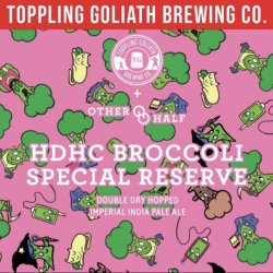 Toppling Goliath x Other Half - HDHC Broccoli Reserve (Freaky Friday) - addicted2craftbeer