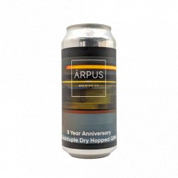 Ārpus Brewing Co. 8 Year Anniversary Quintuple Dry Hopped QIPA