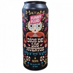 Funky Fluid Díos De Los Muertos