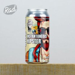 Bang The Elephant Instantaneous Hipster - Radbeer