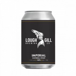 Lough Gill Brewery Lough Gill Imperial Oatmeal Stout Lough Gill Brewery Lough Gill Imperial Oatmeal Stout