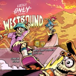 Locals Only Brewing Co. Westbound