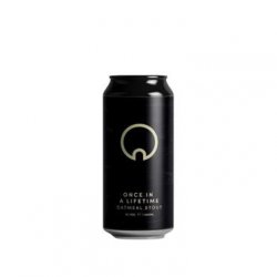 Our Brewery Once In A Lifetime Oatmeal Stout 44Cl 5% - The Crú - The Beer Club