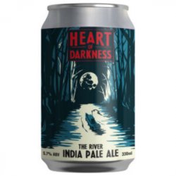 Heart of Darkness The River - Beers of Europe