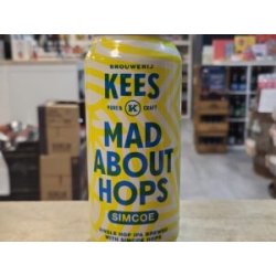 Brouwerij Kees Mad About Hops - Simcoe
