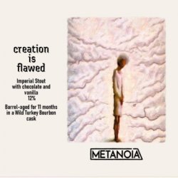 Metanoia Brewing Creation Is Flawed