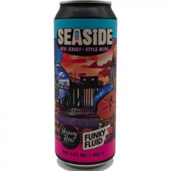 Seaside Funky Fluid                                                                                                  New England IPA - OKasional Beer