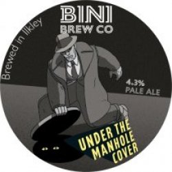 Bini Brew Co Under The Manhole (Keg) - Pivovar