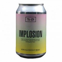 To Øl Implosion