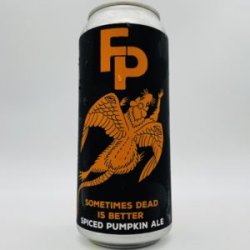 Future Primitive Sometimes Dead Is Better Pumpkin Spiced Ale Can - Bottleworks