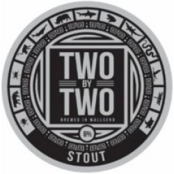 Two By Two Stout (Keg) - Pivovar