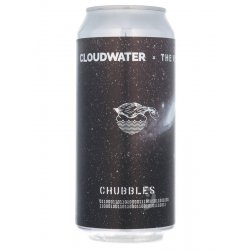 Cloudwater Brew Co. Chubbles (2025)