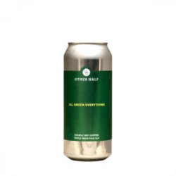 Other Half  All Green Everything DDH Triple IPA - Craft Metropolis