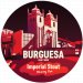Burguesa Imperial Stout (Whiskey Oak) Burguesa Imperial Stout (Whiskey Oak)