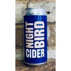 NIGHTINGALE - NIGHT BIRD - The Cider Tap