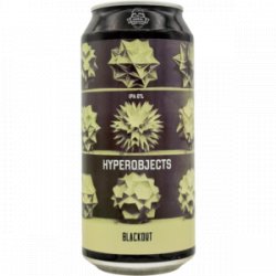 Blackout Brewing Hyperobjects