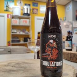 Laugar Brewery TRIBULATIONS Laugar Brewery TRIBULATIONS
