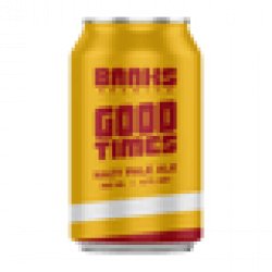 Banks Good Times Hazy Pale Ale 355ml Can - Beer Cartel