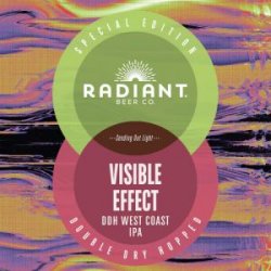 Radiant Beer Co. Visible Effect
