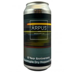 Ārpus Brewing Co. 8 Year Anniversary Quintuple Dry Hopped QIPA Ārpus Brewing Co. 8 Year Anniversary Quintuple Dry Hopped QIPA