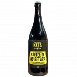 Brouwerij Kees Kees Porter of No Return