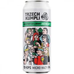 TRZECH KUMPLI 10 HOPS MICRO HAZY IPA - Sklep Impuls