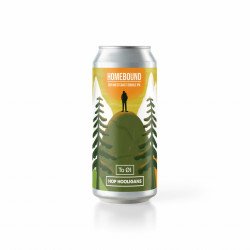 HOP HOOLIGANS  TO ØL - Homebound - Bereta Brewing Co.