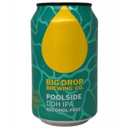 Big Drop Brewing Co. Big Drop Poolside DDH Ipa 330ml 0.5% - Bierwinkelier