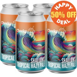 Cheeky Monkey Brewing Co Shallows Tropical Hazy Pale