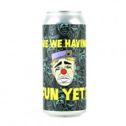 Hoof Hearted Brewing Are We Having Fun Yet?