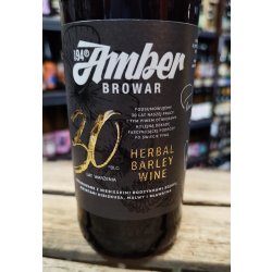 Browar Amber Herbal Barley Wine Jubileuszowe 30-lecie