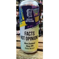 Browar Artezan Facts Not Opinions Browar Artezan Facts Not Opinions