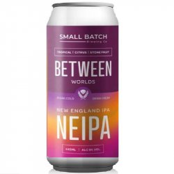 Small Batch Brewing Co  Between Worlds